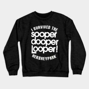 I Survived the Sooper Dooper Looper Rollercoaster Park Crewneck Sweatshirt